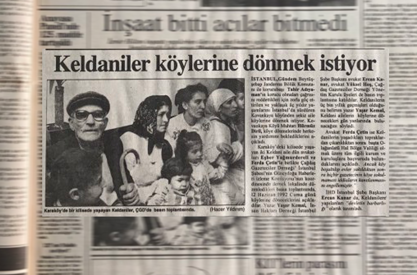 Keldaniler köylerine dönmek istiyor